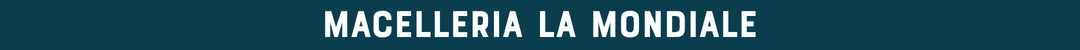 La Mondiale | Macelleria a Manciano